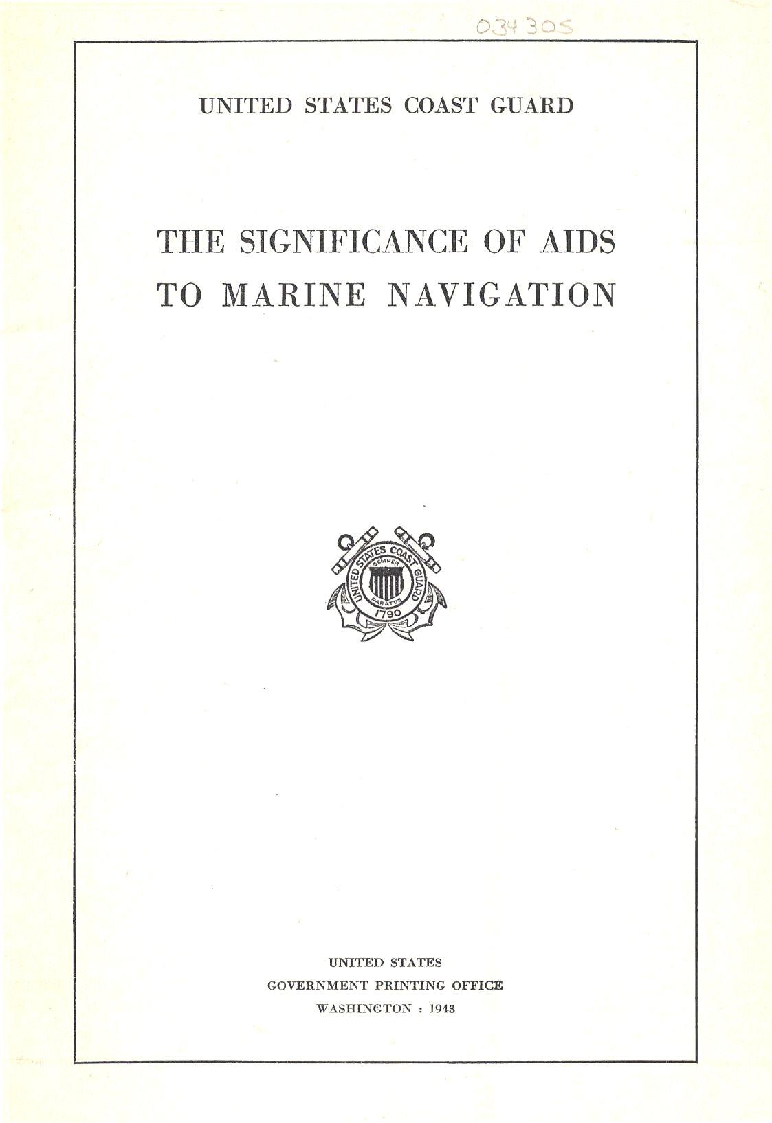 US Coast Guard- Significance of Aids to Navigation - 1943